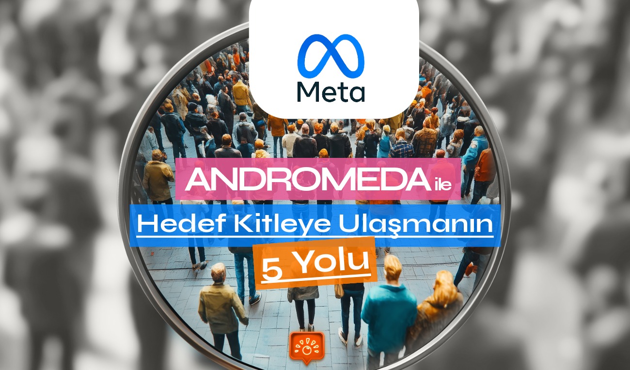 Meta Reklamlari Ile Hedef Kitleye Ulas