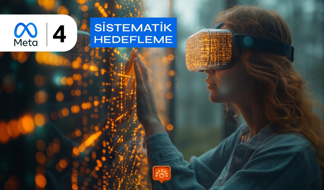 Meta Reklamlari ile hedef kitleye ulas-5 Meta Reklamlari Ile Hedef Kitleye Ulas