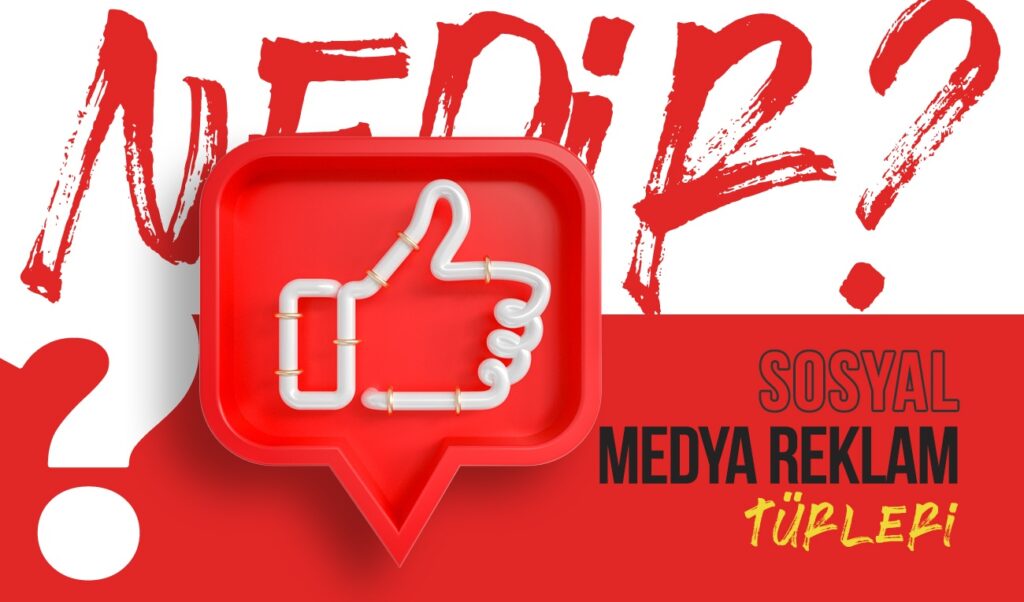 Sosyal Medya Reklam Turleri