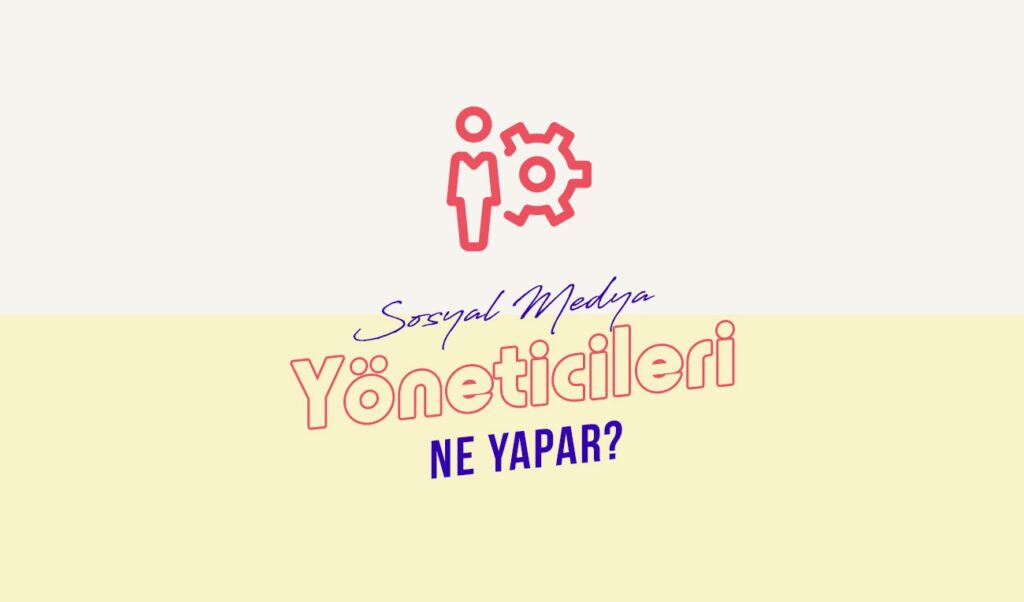 sosyal medya yönetimi